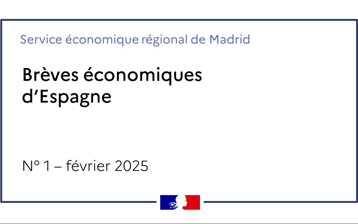 Brèves économiques d'Espagne Nº01/2025