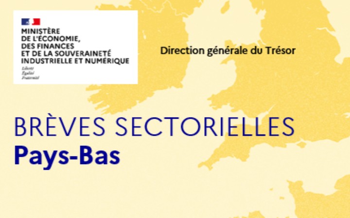 Brèves sectorielles des Pays-Bas - Septembre-Octobre 2023