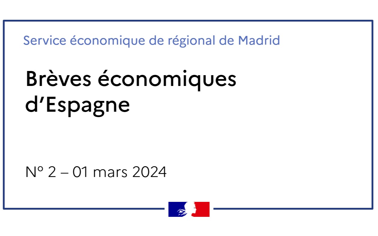 Brèves économiques d'Espagne N°02/2024