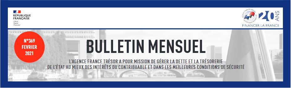 Bulletin mensuel de février 2021 de l'Agence France Trésor