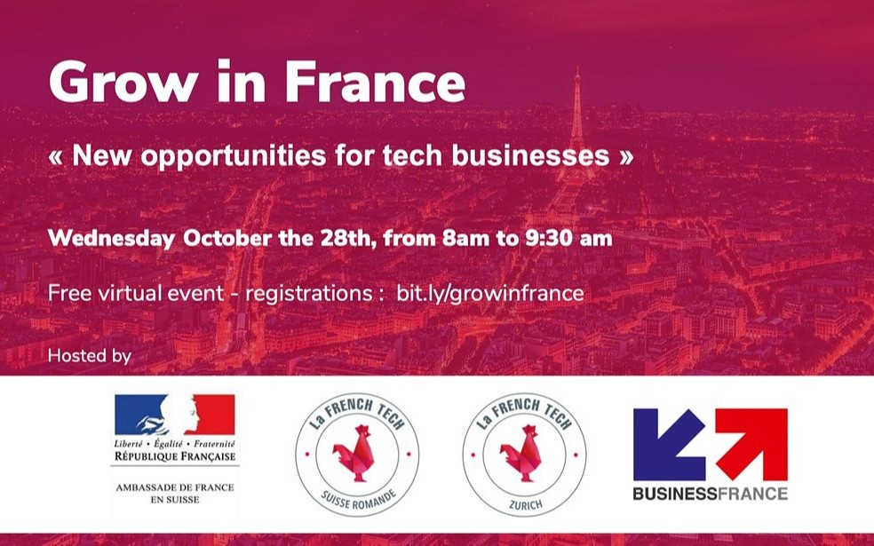 Webinaire Grow in France, new opportunities for tech businesses : retour sur un événement organisé par le Service économique de Berne