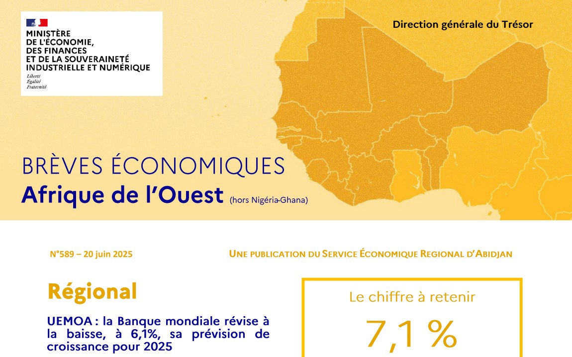 Brèves économiques régionales d’Afrique de l’Ouest (hors Nigéria-Ghana) n° 589