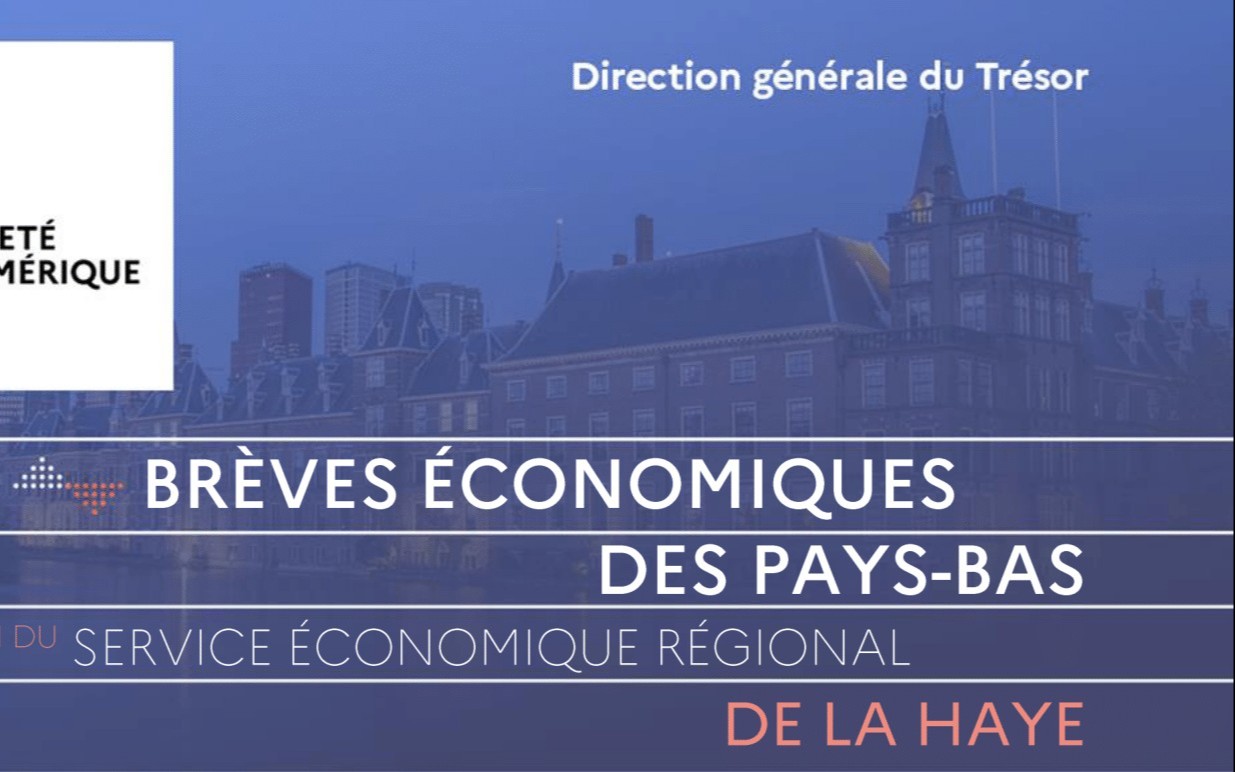 Brèves économiques des Pays-Bas - Mars-Avril 2023