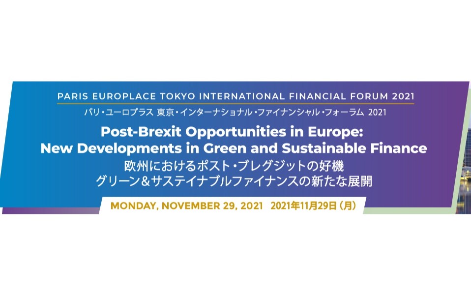 Invitation au ParisEuroplace Tokyo International Financial Forum 2021 Direction générale du