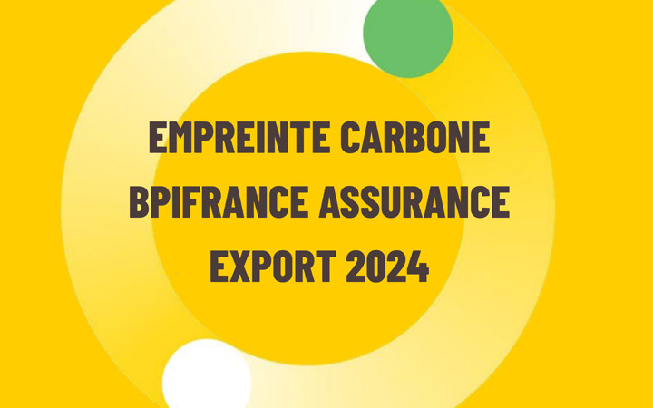 Bpifrance Assurance Export publie son empreinte carbone pour la première fois : une étape clé vers la décarbonation du soutien public à l’export français 