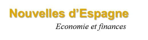 Nouvelles d'Espagne - Economie et finances