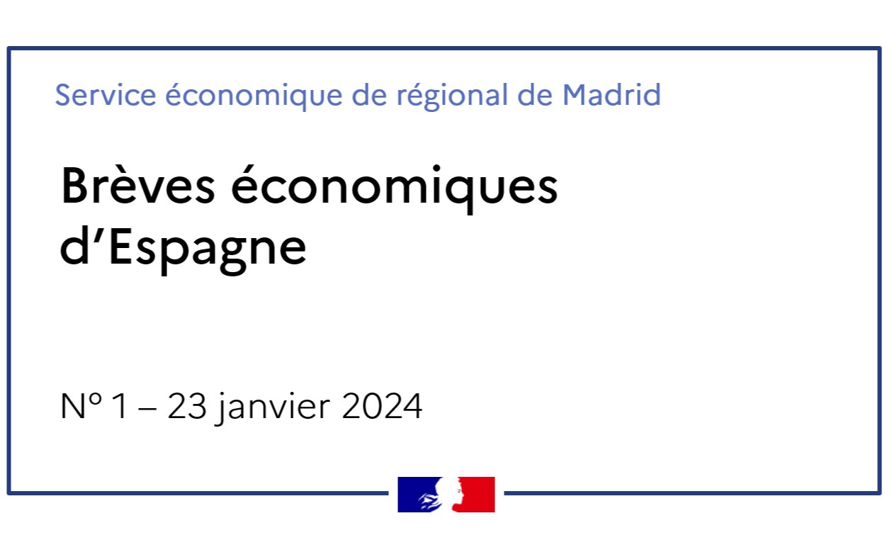 Brèves économiques d'Espagne N°01/2024