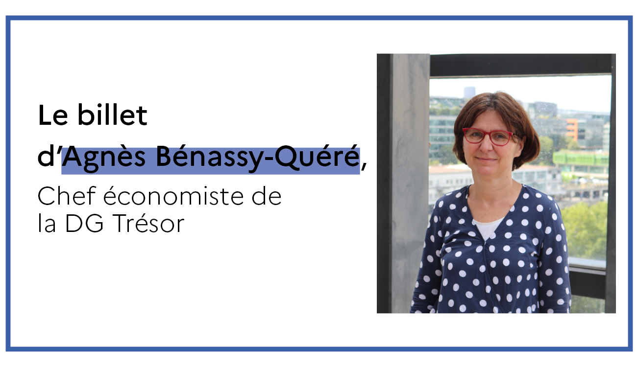 Billet Agnès Bénassy-Quéré