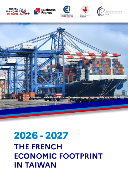 2026 - 2027 : The French Economic Footprint in Taiwan
